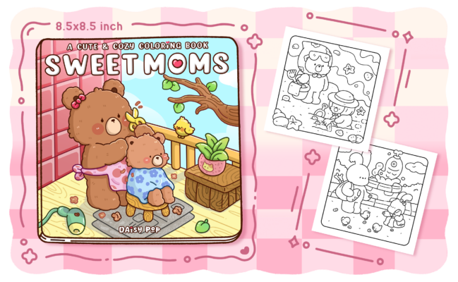 Sweet Moms Coloring Book Cute Coloring Pages for Adults & Teens with Heartwarming and Cute Mother-Child Moments for Relaxation and Mindfulness 