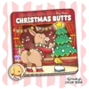 Christmas Butts Coloring Book - Adorable Animal Characters in Hilarious Poses Coloring Pages